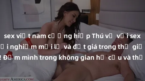 sex việt nam cưỡng hiếp Thú vị với sex cosplay anime: Trải nghiệm mới lạ và đắt giá trong thế giới cosplay! Đắm mình trong không gian hư cấu và thỏa mãn niềm đam mê của bạn!